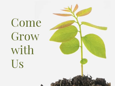 Text: Come Grow with Us